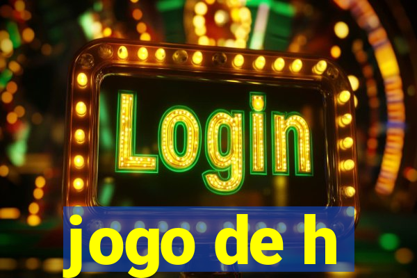 jogo de h